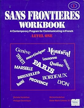 Unknown Binding Sans Frontieres Workbook Level One : A Contemporary Program for Communicating in French Book