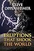 Eruptions that Shook the World