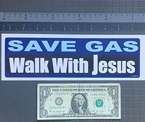 Gear Tatz - Save Gas Walk With Jesus - Christian Bumper Sticker - 3 X 10 Inches - Professionally Made In The Usa - Vinyl Decal #TOP2