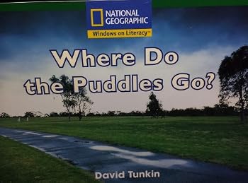 Paperback National Geographic Windows on Literacy Where do the Puddles Go? Book