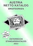 ANK-Oesterreich Standardkatalog 2023: Alle Briefmarken ab 1850 bis Ende 2022.
