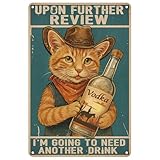 Vintage basement decor from the '40s & '50s: See 25 creative remodels 31 Thyle Upon Further Review I'm Going to Need Another Drink Funny Cat Bar Sign Western Wall...