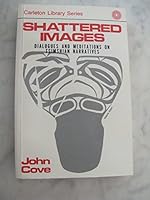 Shattered images: Dialogues and meditations on Tsimshian narratives 0886290538 Book Cover