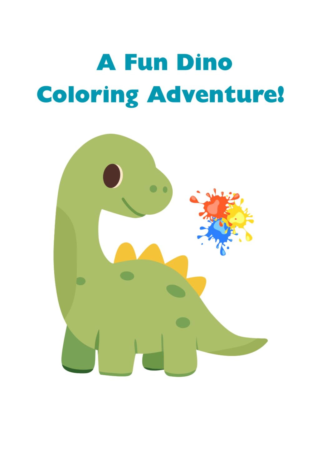 My First Dinosaur Coloring Book