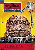  Perry Rhodan,Begegnung in M-87,Nr.358, Erstausgabe