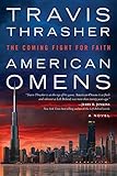 American Omens: The Coming Fight for Faith: A Novel