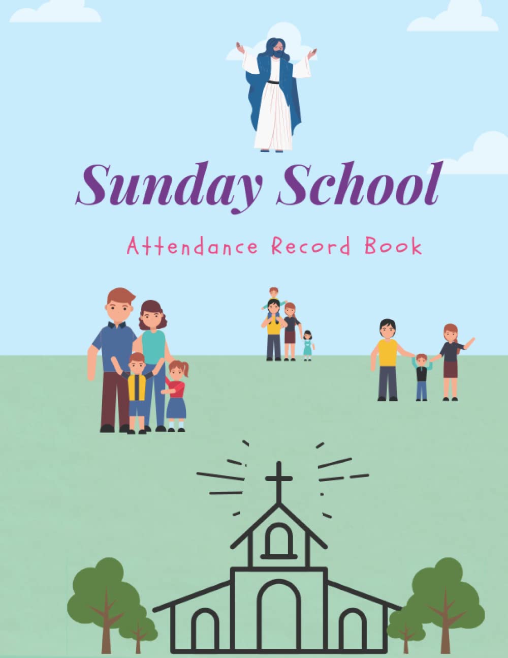 Buy Sunday School Attendance Record Book: Attendance &amp; Register Chart ...