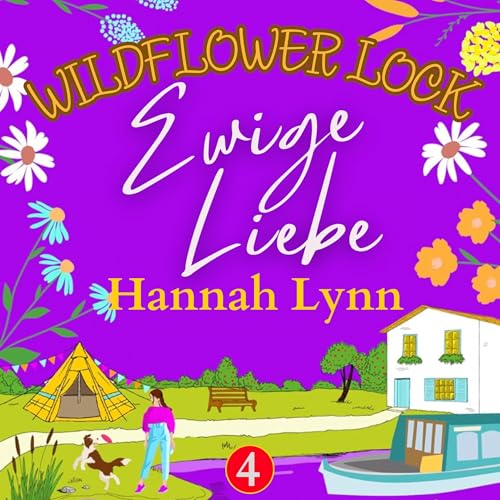 Wildflower Lock: Ewige Liebe (German Edition) Audiolivro Por Hannah Lynn capa