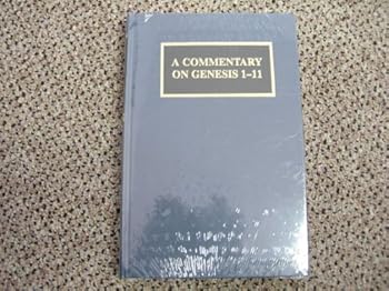 Hardcover A Commentary on Genesis 1-11 Book