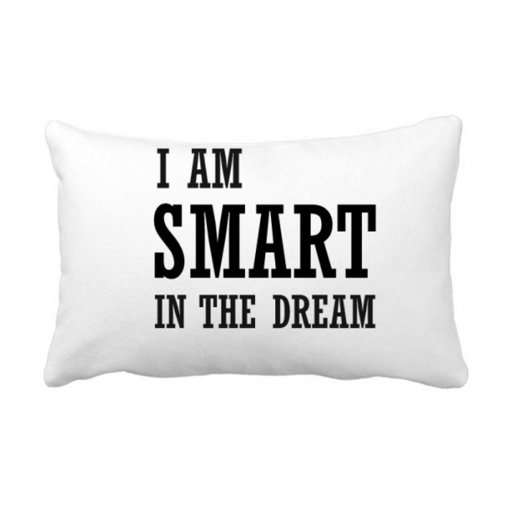 Coussin oreiller lombaire Je suis Intelligent dans Le rêve, cadeau déco