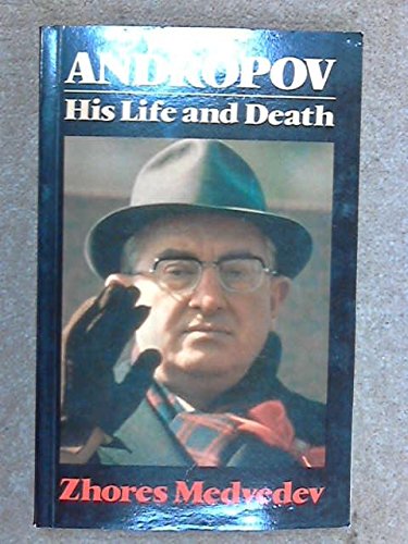 Andropov: His Life and Death