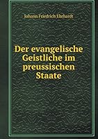 Der evangelische Geistliche im preussischen Staate 5519218463 Book Cover