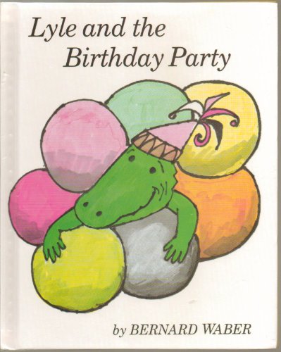 Lyle and the Birthday Party