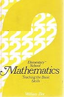 Elementary school mathematics: Teaching the basic skills 069000849X Book Cover