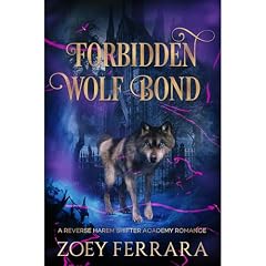 Forbidden Wolf Bond Audiobook By Zoey Ferrara cover art