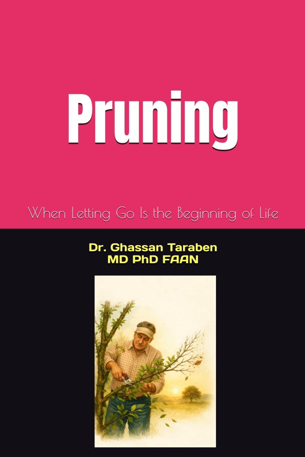 Pruning: When Letting Go Is the Beginning of New Life (Vita-Pedia)