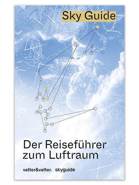  Sky Guide: Der Reiseführer zum Luftraum