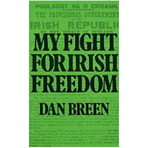 My Fight for Irish Freedom by Dan Breen (1993-05-04) Cover