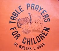 Table Prayers for Children 0827236212 Book Cover