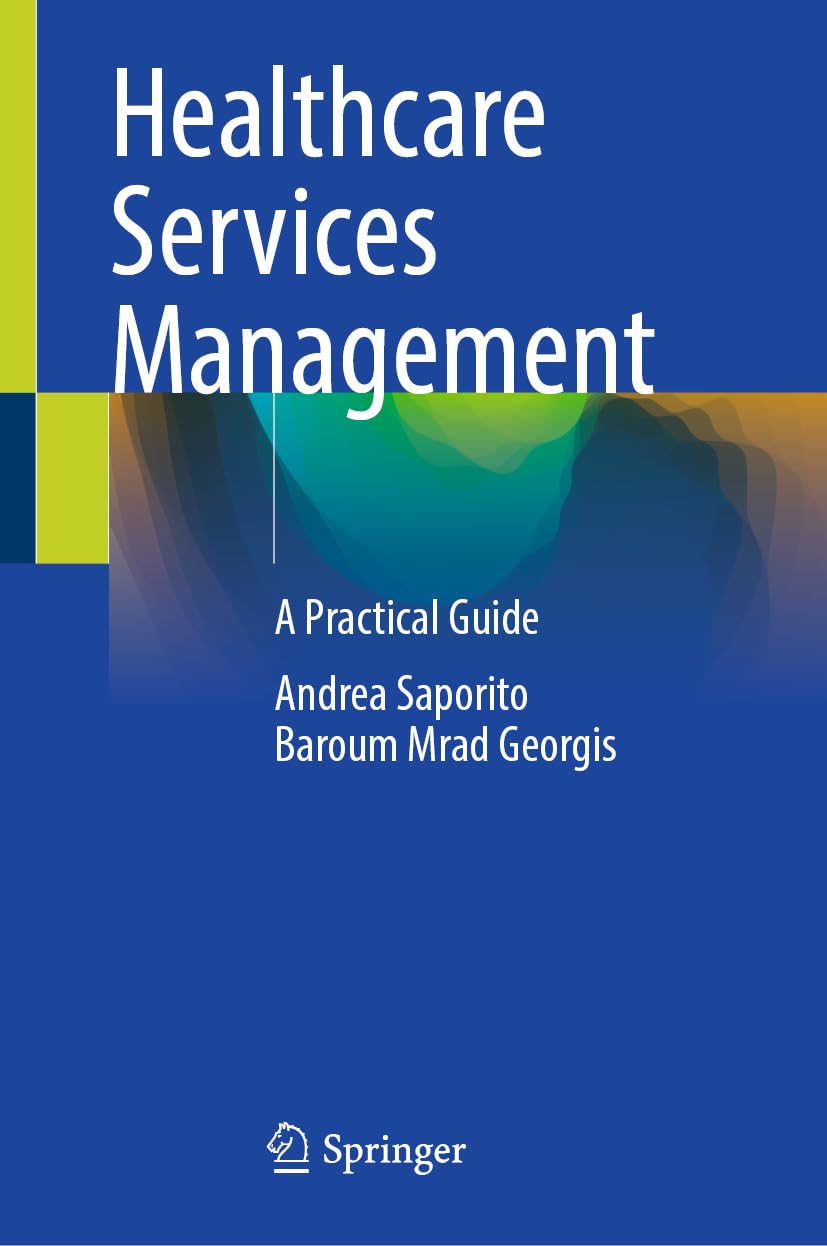 Healthcare Services Management: A Practical Guide (English Edition)