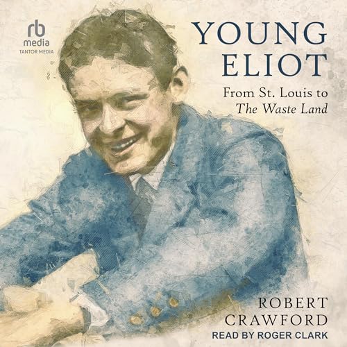 Young Eliot by Robert Crawford episode artwork