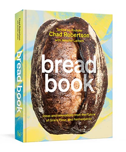 洋書 Tartine Bread by Chad Robertson Bread Book by Chad Robertson: 9780399578847