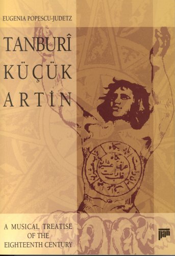 Buy Tanburi Kucuk Artin: A Musical Treatise of the Eighteen Century — BookShops.in