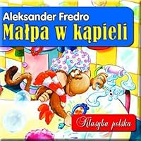 Malpa w kapieli Klasyka polska 8371568339 Book Cover