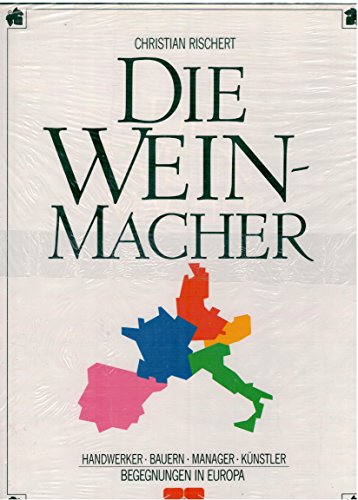 Die Weinmacher. - Mehr Infos/Bestellen