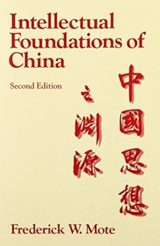 Paperback The Intellectual Foundations of China Book