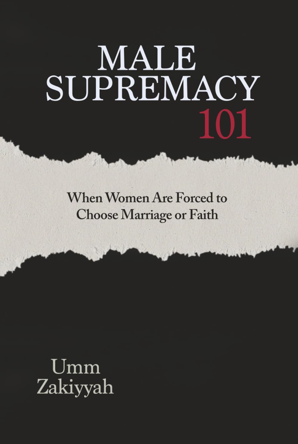 Male Supremacy 101: When Women Are Forced to Choose Marriage or Faith