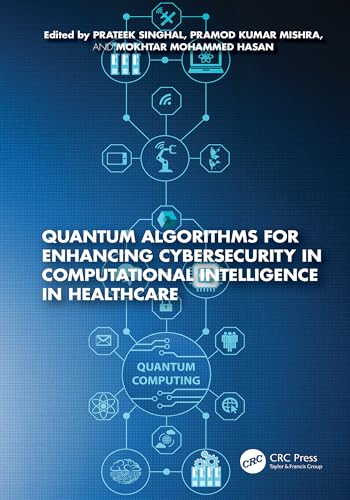 Algorithmes quantiques pour protéger les données de santé et contrer les cyberattaques