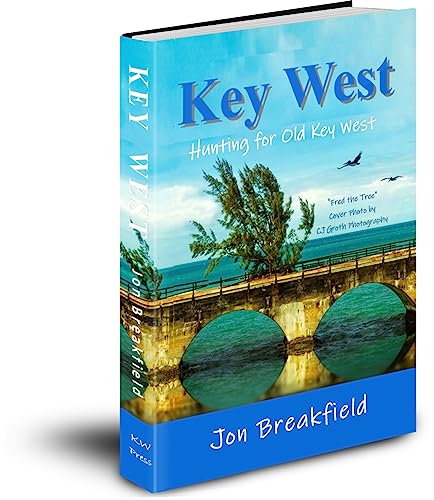 Key West: Hunting for Old Key West