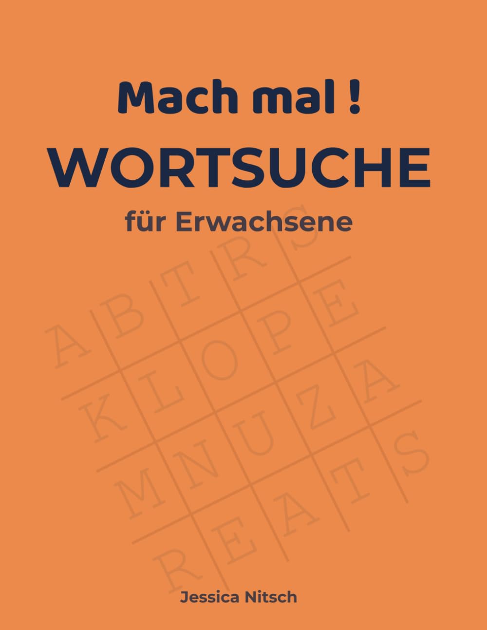 Mach mal!: Wortsuche für Erwachsene