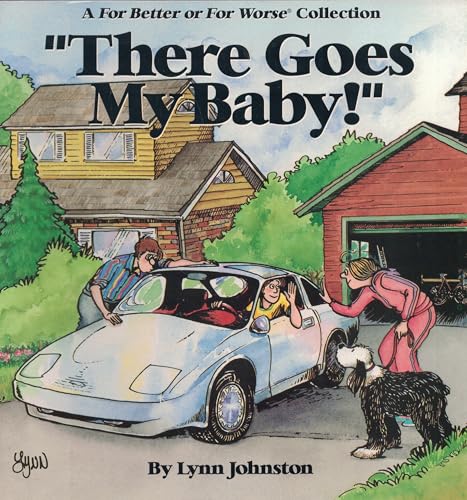 There Goes My Baby (A for Better or Worse Collection)