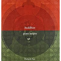 Buddhist Peace Recipes