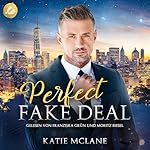 Perfect Fake Deal