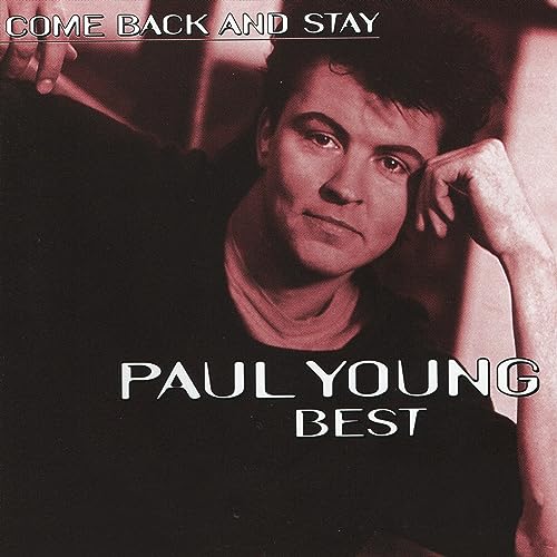 Spiele Come Back and Stay Paul Young Best von Paul Young auf Amazon
