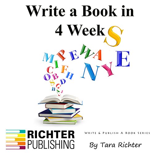 Enjoy Write a Book in 4 Weeks, Volume 3 from Tara Richter