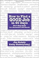 How to Find a GOOD Job in 90 Days - The 5 Step Guide to a Successful Job Search 0615310745 Book Cover