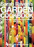 Sarah Raven's Garden Cookbook