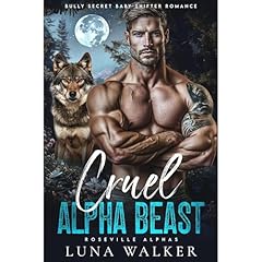 Cruel Alpha Beast Audiolibro Por Luna Walker arte de portada