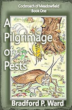 Paperback A Pilgrimage of Pests (Cockroach of Meadowfield) Book