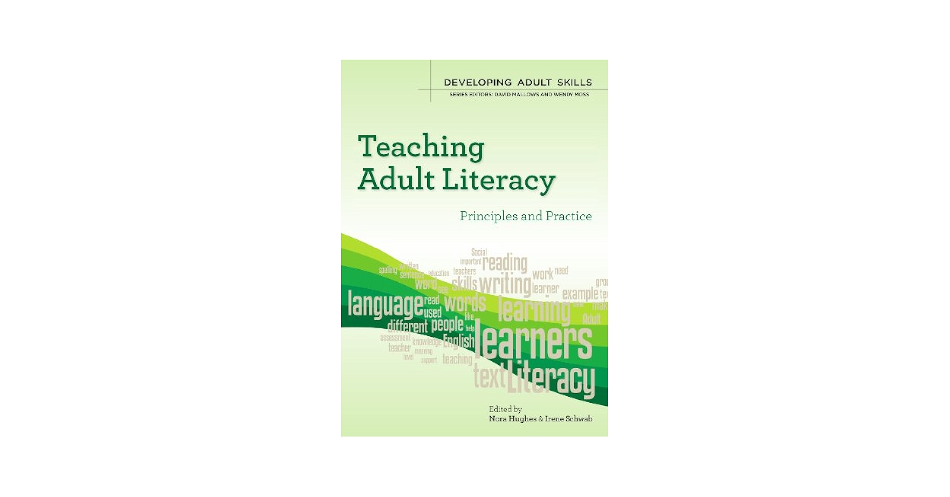 Teaching Adult Literacy: Principles And Practice: principles