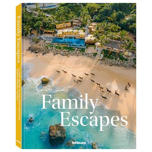 Family Escapes: Beautiful Hotels Guide