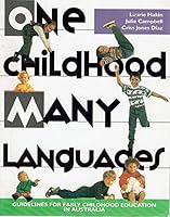 One Childhood, Many Languages: Guidelines For Early Childhood Education In Australia 0063121506 Book Cover