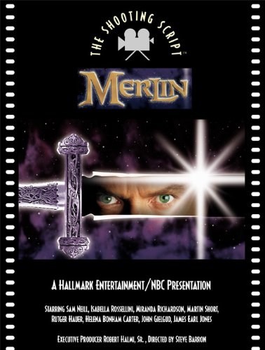 Merlin: The Shooting Script
