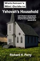 Watchman's Mini Guide to Yehovah's Household 1511752165 Book Cover