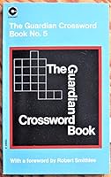 The Guardian Crossword Book Number 5 (Coronet Books) (No. 5) 034018602X Book Cover