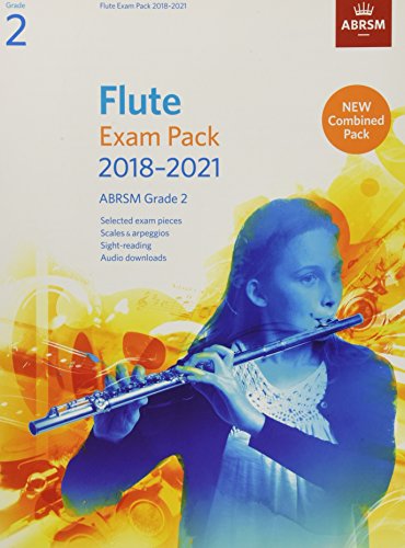 Flute Exam Pack 2018-2021, ABRSM Grade 2: Selected from the 2018-2021 syllabus. Score & Part, Audio Downloads, Scales & Sight-Reading